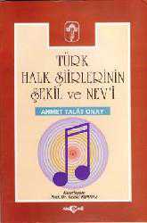 Kitap - Türk Halk Şiirlerinin Şekil ve Nev'i - Ahmet Talât Onay - kitantik - kitaLog