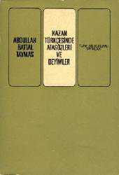 Kitap - Kazan Türkçesinde Atasözleri ve Deyimler - Abdullah Battal Taymas - kitantik - kitaLog
