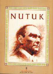 Kitap - Nutuk - Mustafa Kemal Atatürk - Tüm Baskıları - kitantik - kitaLog