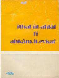 Kitap - İthaf-ül-ahlaf fi Ahkam-il-evkaf - Ömer Hilmi Efendi - kitantik - kitaLog