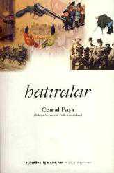 Kitap - Bahriye Nazırı ve 4. Ordu Komutanı Cemal Paşa Hatıralar - Cemal Paşa - kitantik - kitaLog