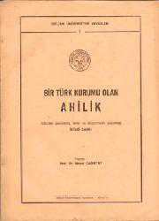 Kitap - Bir Türk Kurumu Olan Ahilik - Neşet Çağatay - kitantik - kitaLog