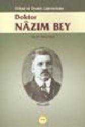 Kitap - İttihad ve Terakki Liderlerinden Doktor Nazım Bey 1872 - 1926 - Ahmet Eyicil - kitantik - kitaLog