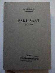 Kitap - Eski Saat (1917 - 1933) [İLK BASKI] - Falih Rıfkı Atay - kitantik - kitaLog