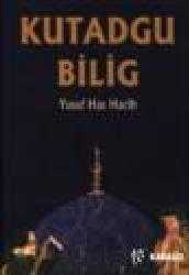Kitap - Kutadgu Bilig - Yusuf Has Hâcib - Tüm Baskıları - kitantik - kitaLog