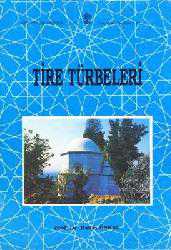 Kitap - Tire Türbeleri - Hakkı Önkal - kitantik - kitaLog