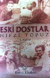 Kitap - Eski Dostlar - Hıfzı Topuz - kitantik - kitaLog