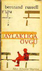 Kitap - Aylaklığa Övgü - Bertrand Russell - kitantik - kitaLog