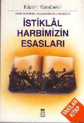 Kitap - İstiklal Harbimizin Esasları - K&acirc;zım Karabekir - kitantik - kitaLog