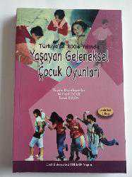 Kitap - Türkiye'de 2004 Yılında Yaşayan Geleneksel Çocuk Oyunları - M. Öcal Oğuz, Petek Ersoy - kitantik - kitaLog