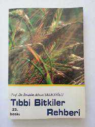 Kitap - Tıbbi Bitkiler Rehberi - İbrahim Adnan Saraçoğlu - kitantik - kitaLog
