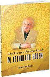 Kitap - Teacher in a Foreign Land - M. Fethullah Gülen; Gurbetteki Öğretmen - Murat Alptekin - kitantik - kitaLog