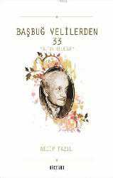 Kitap - Başbuğ Velilerden 33; Altun Silsile - Necip Fazıl Kısakürek - kitantik - kitaLog