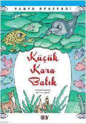 Kitap - Küçük Kara Balık - Samed Behrengi - Tüm Baskıları - kitantik - kitaLog