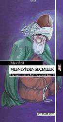 Kitap - Mesnevi'den Seçmeler - Mevlâna Celâleddin Rumî - Tüm Baskıları - kitantik - kitaLog