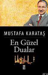 Kitap - En Güzel Dualar - Mustafa Karataş - kitantik - kitaLog