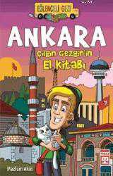 Kitap - Ankara; Çılgın Gezgin'in El Kitabı - Mazlum Akın - kitantik - kitaLog