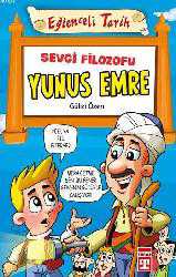 Kitap - Sevgi Filozofu Yunus Emre; Eğlenceli Tarih (10+ Yaş) - Gülizi Özen - kitantik - kitaLog