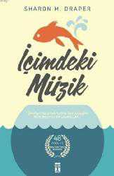 Kitap - İçimdeki Müzik - Sharon M. Draper - kitantik - kitaLog