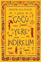 Kitap - Göğü Yere İndirelim - Özgür Balpınar - kitantik - kitaLog