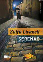 Kitap - Serenad (Ciltli) - Zülfü Livaneli - kitantik - kitaLog