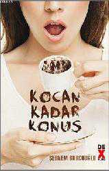 Kitap - Kocan Kadar Konuş - Şebnem Burcuoğlu - kitantik - kitaLog