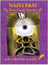 Kitap - Gece Çiçeği İstanbul; Usta Kalemlerden Masallar - Nazlı Eray - kitantik - kitaLog