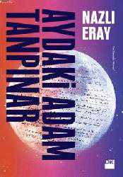 Kitap - Aydaki Adam Tanpınar - Nazlı Eray - kitantik - kitaLog