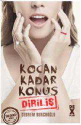 Kitap - Kocan Kadar Konuş 2 - Diriliş - Şebnem Burcuoğlu - kitantik - kitaLog