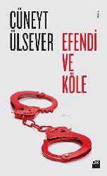 Kitap - Efendi ve Köle - Cüneyt Ülsever - kitantik - kitaLog