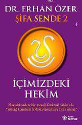 Kitap - Şifa Sende 2 - İçimizdeki Hekim - A. Erhan Özer - kitantik - kitaLog