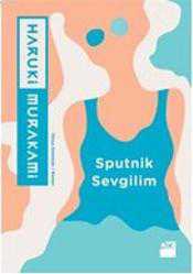 Kitap - Sputnik Sevgilim - Haruki Murakami - kitantik - kitaLog
