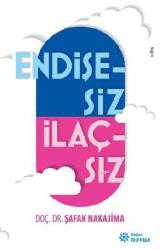 Kitap - Endişesiz İlaçsız - Şafak Nakajıma - kitantik - kitaLog