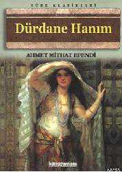 Kitap - Dürdane Hanım - Ahmet Mithat Efendi - Tüm Baskıları - kitantik - kitaLog