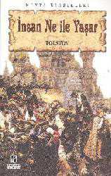 Kitap - İnsan Ne İle Yaşar - Lev Nikolayeviç Tolstoy - kitantik - kitaLog