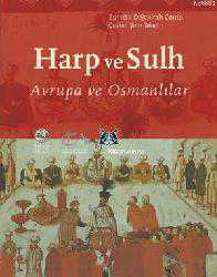 Kitap - Harp ve Sulh; Avrupa ve Osmanlılar - Dejanirah Couto - kitantik - kitaLog