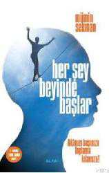 Kitap - Her Şey Beyinde Başlar; Aklınızı başınıza toplama kılavuzu - Mümin Sekman - kitantik - kitaLog
