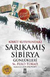 Kitap - Kibrit Kutusundaki Sarıkamış - Sibirya Günlükleri - M. Fuad Tokad - kitantik - kitaLog