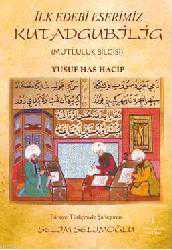 Kitap - Kutadgu Bilig - Yusuf Has Hâcib - Tüm Baskıları - kitantik - kitaLog