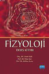Kitap - Fizyoloji Ders Kitabı - Ethem Gelir;Mitat Koz;Gülfem Ersöz - kitantik - kitaLog