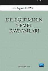 Kitap - Dil Eğitiminin Temel Kavramları - Bilginer Onan - kitantik - kitaLog
