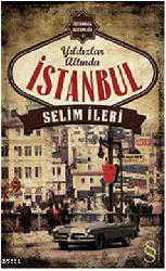Kitap - Yıldızlar Altında İstanbul - Selim İleri - kitantik - kitaLog