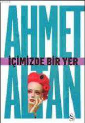 Kitap - İçimizde Bir Yer - Ahmet Altan - kitantik - kitaLog