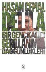 Kitap - Delila; Bir Genç Kadın Gerillanın Dağ Günlükleri - Hasan Cemal - kitantik - kitaLog