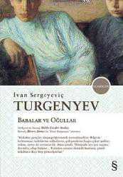 Kitap - Babalar ve Oğullar - İvan Sergeyeviç Turgenyev - Tüm Baskıları - kitantik - kitaLog