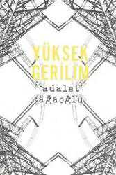 Kitap - Yüksek Gerilim - Adalet Ağaoğlu - kitantik - kitaLog