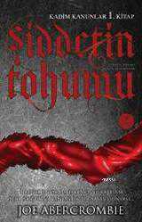 Kitap - Şiddetin Tohumu; Kadim Kanunlar 1. Kitap - Joe Abercrombie - kitantik - kitaLog