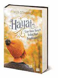 Kitap - Hayat Zor Ama Ben de Kolay Biri Sayılmam (Ciltli) - Seçil Çömlekçi - kitantik - kitaLog