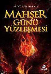 Kitap - Mahşer Günü Yüzleşmesi - M. Yüksel Arkalı - kitantik - kitaLog