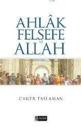 Kitap - Ahlak Felsefe ve Allah - Caner Taslaman - kitantik - kitaLog
